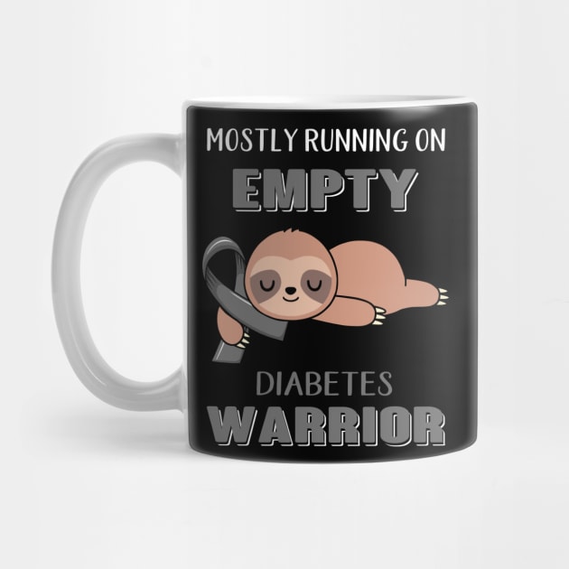Mostly Running On Empty Diabetes Warrior Support Diabetes Warrior Gifts by ThePassion99